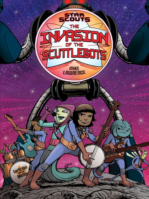 Title details for The Invasion of the Scuttlebots by Mike Lawrence - Wait list
